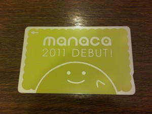 manaca 2011 デビュー記念ICカード